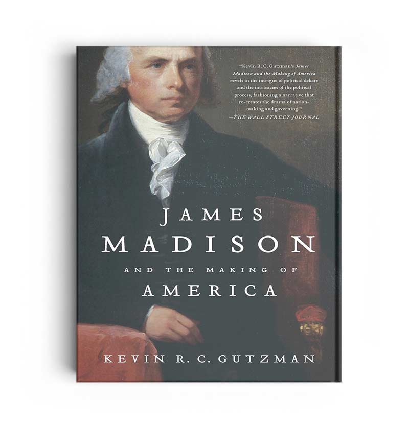 james-madison-and-the-making-of-america